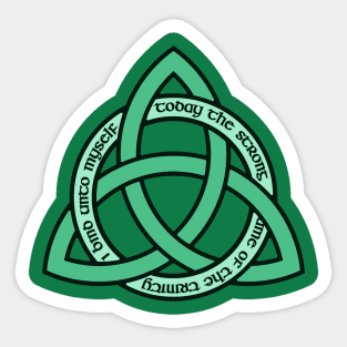 I Bind Unto Myself Today Sticker
